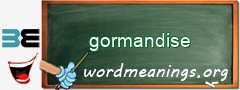 WordMeaning blackboard for gormandise